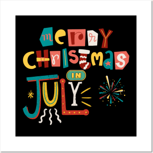 Christmas in july Posters and Art